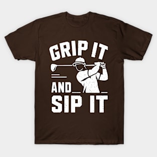 Grip it & Sip It Golf Player T-Shirt